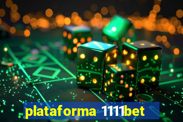 plataforma 1111bet